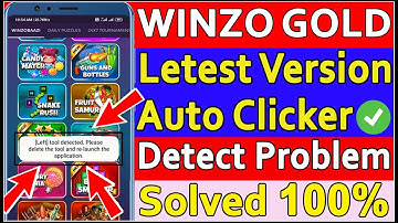 Winzo Gold Auto Clicker Problem🔥| Winzo Gold Latest Version Auto Clicker Detected Problem Solved 🔥