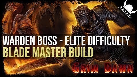 Grim Dawn - Blade Master Warden Boss Kill on Elite Difficulty