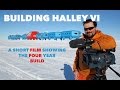 Building Halley VI Research Station Antarctica.mp4