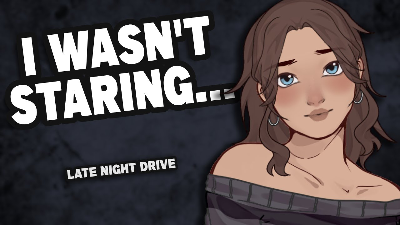 Late Night Drive with your Flirty Roommate [F4M] {Girlfriend ASMR}