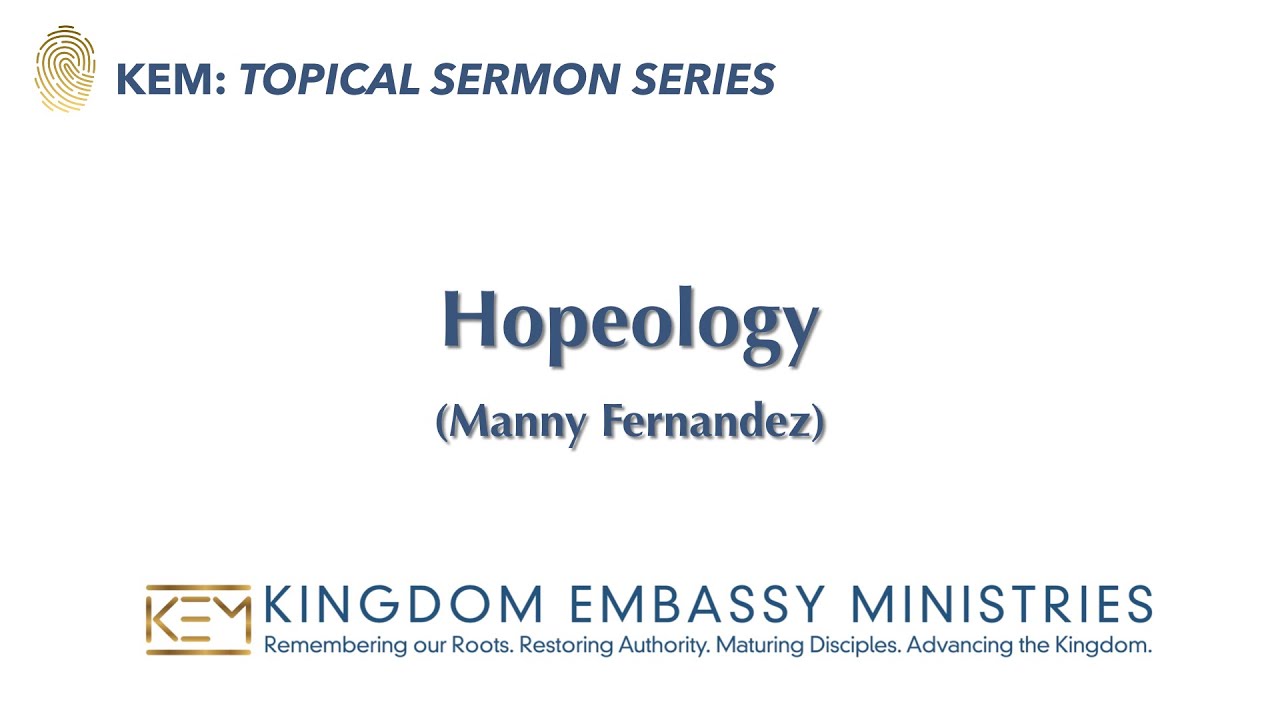 Hopeology—Manny Fernandez (07-18-2025)