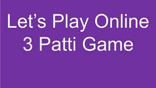 Let’s Play Online 3 Patti Game screenshot 4