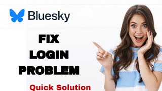 How To Fix And Solve Login Problem On Bluesky App | Easy Fix
