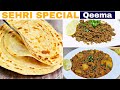 2 sehri recipes by rahi cooks  ramadan special recipes  sehri special qeema recipes  rahi cooks