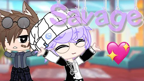 ^~ Savage Love ~^  | Gacha Club/ GCMV/ SWEAR WARNING/ gay love |