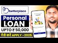 Better Place Money se Loan Kaise Len | Better Place Loan App Review