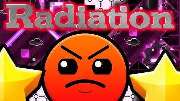 Geometry Dash - RADIATION! By : masterale!!