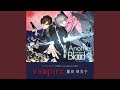 vampire (From "真郷街 AnotherBlood")