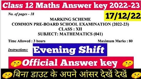 Evening shift class 12th mathematics answer key || pre board 2022-23 ||maths paper solution class 12