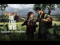 The Last of Us 1 Episode 6 - Fireflies