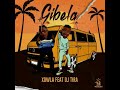Xowla (Ft. Dj Tira) - Gibela [Official Audio]