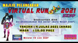 Teaser Majlis Perasmian SKDP Virtual Run 2021