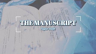 Taylor Swift - The Manuscript (Lyric Video)