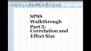 SPSS Walkthrough Part 5 - Correlation and Effect Size
