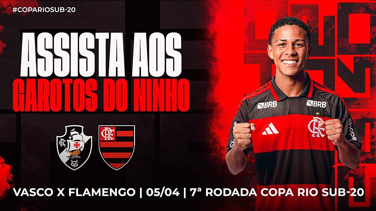 🔴 AO VIVO: VASCO x FLAMENGO | COPA RIO SUB-20 (05/04/26)