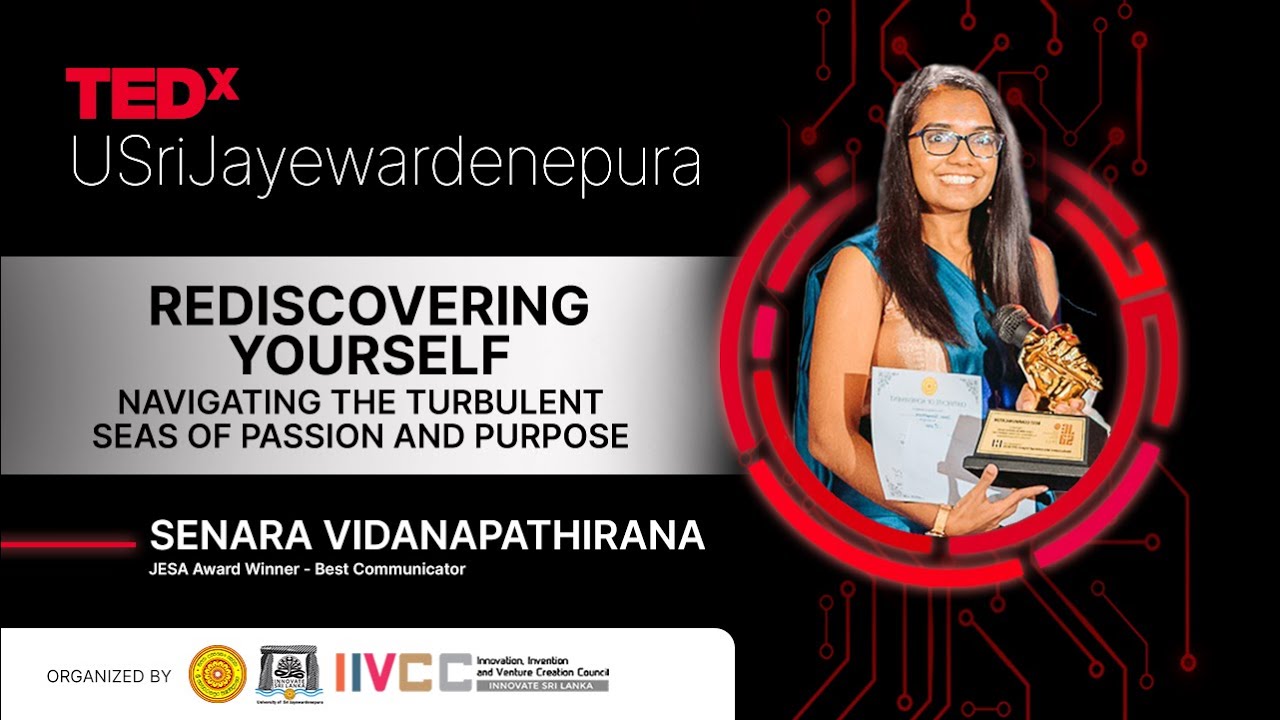 Rediscovering yourself: Navigating turbulent seas | Senara Vidanapathirana | TEDxUSriJayewardenepura