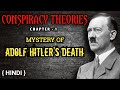 The death of adolf hitler  conspiracy theories in hindi