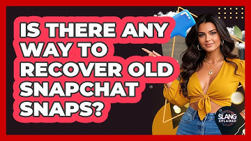 Is There Any Way To Recover Old Snapchat Snaps? - SlangXplained