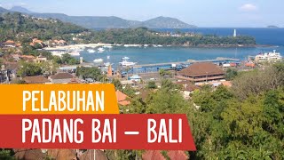 Padang Bai Harbour East of Bali