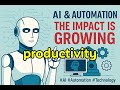 AI &amp; Automation: How Technology is Changing Our World 