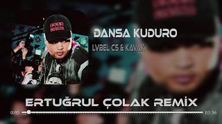 Dansa Kuduro X Vodka Beluga - Lvbel C5 & Kavak (Ertuğrul Çolak Remix) Vodka Beluga 3,0