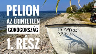 Kalandok a Pelion-félszigeten, Görögországban/Adventures in the Pelion, Greece's untouched country