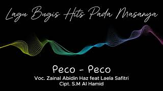 Lagu Bugis || Hits Zainal Abidin Haz ft Laela Safitri - Peco Peco