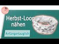 Einfachen Loop nähen  - Einsteigerfreundlich - ohne Schnittmuster