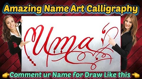 Uma Name Signature Calligraphy Status | How to Draw, Cursive Calligraphy with Cut Marker