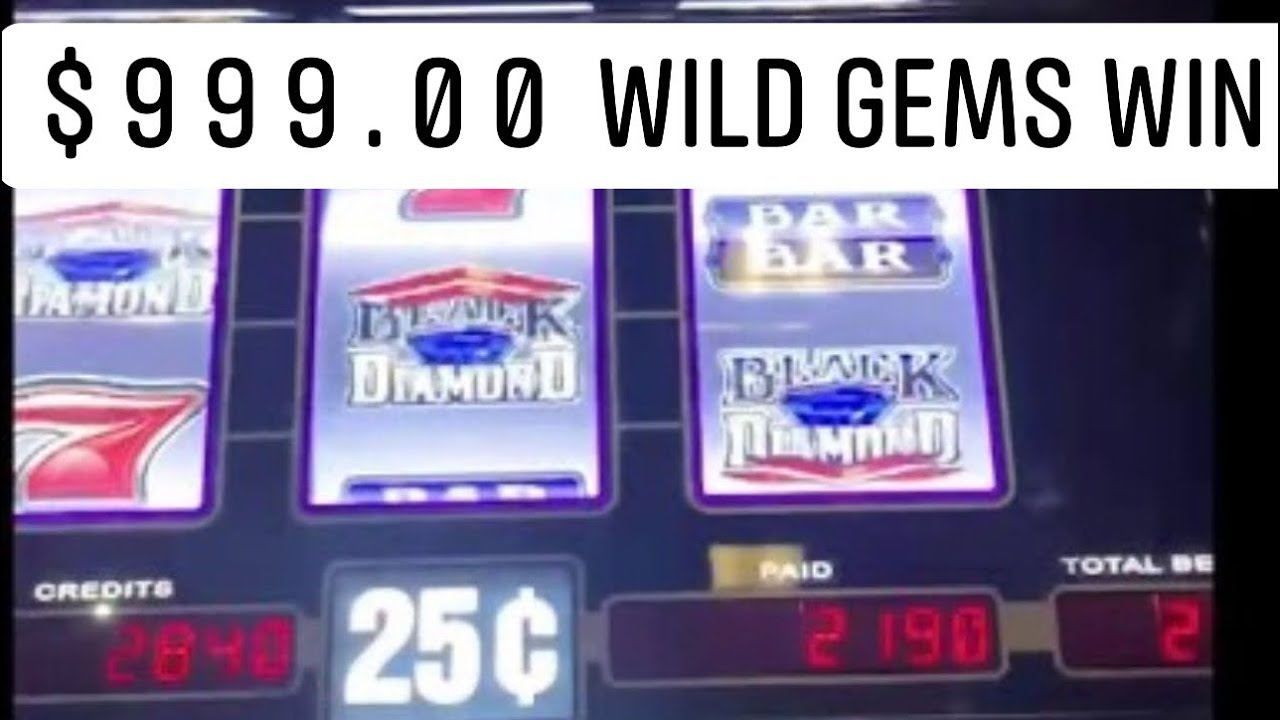 $ 9 9 9 . 0 0   💎 W I L D   G E M S  💎 and  BLACK DIAMOND  💠🔶🔷 B I G  W I N ‼️