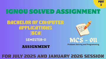 MCS 011 | BCA | SEMESTER 2 | IGNOU SOLVED ASSIGNMENT | JULY 2025 JANUARY 2026 | PART 2