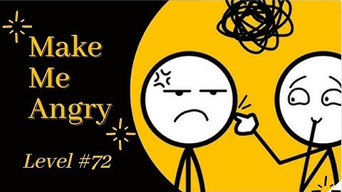 Make Me Angry Game Level 72