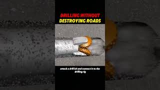 Drilling without destroying roads #knowledge #science #youtube #science
