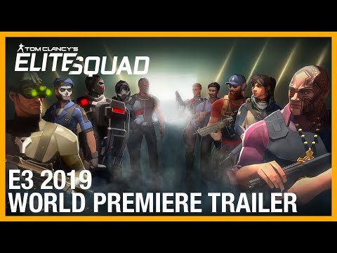 Tom Clancy's Elite Squad: E3 2019 Trailer