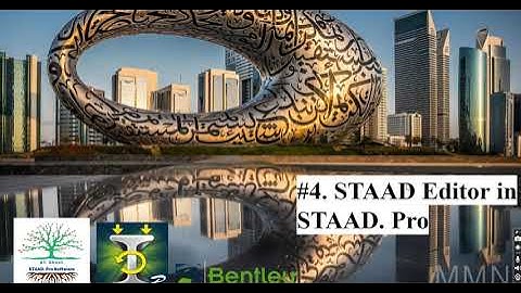 #4. STAAD Editor in STAAD. Pro