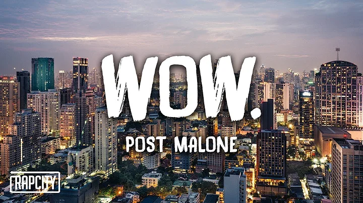 Post Malone - Wow. (Lyrics)