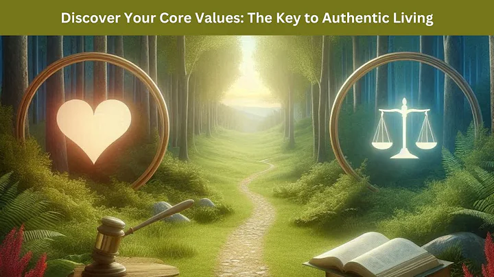 The Self Discovery Journey Series: Step 3 - Discover Your Core Values: The Key to Authentic Living