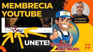Membresia YouTube (TuMaestroElectricista) Ayuda a el canal con to contribucion! by Tu Maestro Electricista 538 views 5 months ago 2 minutes, 4 seconds