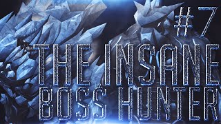 The Insane Boss Hunter #7 - Rngesus Has Blessed Me!