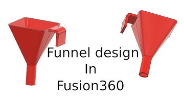 3d Funnel design in Fusion360 | Fusion360 | Funnel