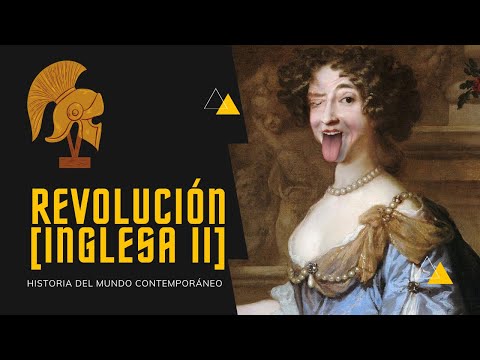 Las revoluciones inglesas del [SIGLO XVII] 👉  Segunda parte