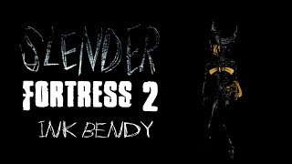 Slender Fortress 2 - Ink Bendy (Bendy and the Ink Machine)