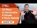 10 Ways You Can Harmonize A Simple 5 Note Melody! Piano Quick Tip by Jonny May