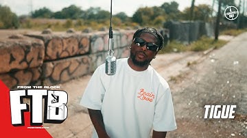 TIGUE - SMC | From The Block Performance 🎙