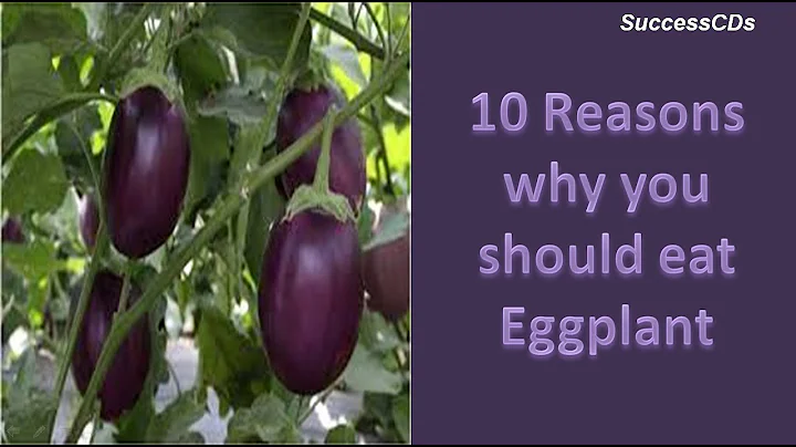 Eggplant nutrition facts | Eggplant Health Benefits - DayDayNews