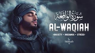 Surah Al Waqiah سورة الواقعة Majestic Lofi Quran Recitation To Calm Your Heart