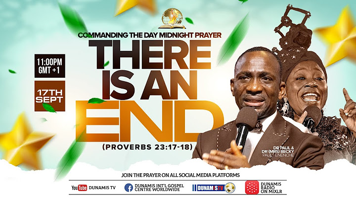 MID NIGHT PRAYER COMMANDING THE DAY-THERE IS AN END. 17-09-2024