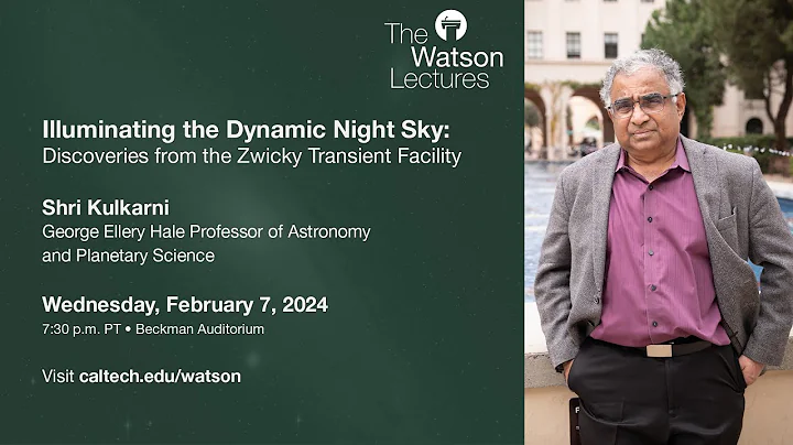 Illuminating the Night Sky: Discoveries from the Zwicky Transient Facility - Shri Kulkarni