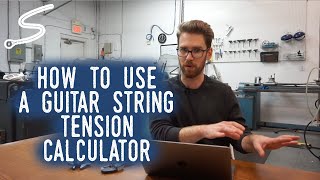 How To Use a Guitar String Tension Calculator-the Right Way.