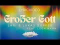 Groer gott feat leon mann lyric lari  lukas dopfer